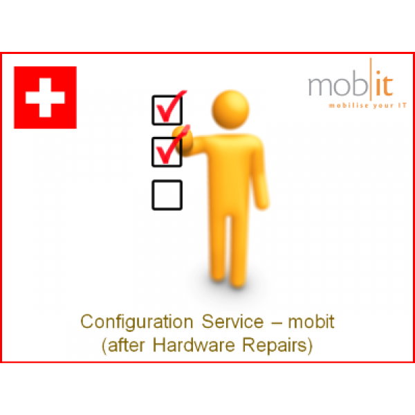 Configuration Service by mobit, after Hardware Repairs | ☎ 044 800 16 30 | ★ info@mobit.ch