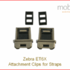 Zebra ET6X Attachment Clips
