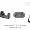 Universal Cup for Honeywell CT37 Mobile Computer (no protective boot)