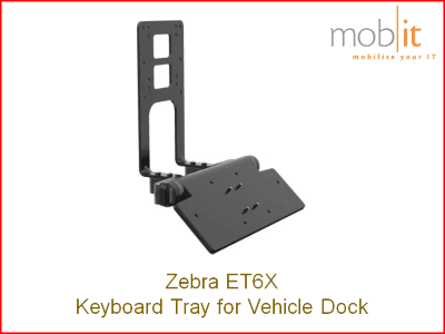 Zebra ET6X Keyboard Tray