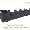 Zebra TC73/TC78 Mobile Computers - Charge-Only Cradle, 4+4 slots