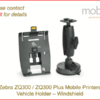 Zebra ZQ300 Mobile Printers - Vehicle Holder for Windshield