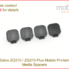 Zebra ZQ310 Mobile Printer - Media Spacers