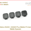 Zebra ZQ320 Mobile Printer - Media Spacers