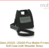 Zebra ZQ320 Mobile Printer - Soft Case