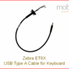 Zebra ET6X USB Cable for Keyboard