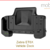 Zebra ET6X Vehicle Dock